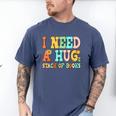 I Need A Huge Stack Of Books Reading Bookworm Joke Men's Comfort Colors T-Shirt Blue Jean I Need A Huge Stack Of Books Reading Bookworm Joke Men's Comfort Colors T-Shirt Blue Jean