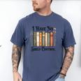 I Have No Shelf Control Flower Book Bookish Men's Comfort Colors T-Shirt Blue Jean I Have No Shelf Control Flower Book Bookish Men's Comfort Colors T-Shirt Blue Jean