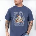 North Pole Book Club Hot Cocoa Served Daily Men's Comfort Colors T-Shirt Blue Jean North Pole Book Club Hot Cocoa Served Daily Men's Comfort Colors T-Shirt Blue Jean