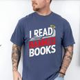 I Read Banned Books Defiant And Bold Men's Comfort Colors T-Shirt Blue Jean