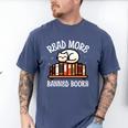 Read More Banned Books Reader Cat Lover Librarian Freedom Men's Comfort Colors T-Shirt Blue Jean