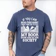 If You Can Read This For Book Lovers Reading Men's Comfort Colors T-Shirt Blue Jean If You Can Read This For Book Lovers Reading Men's Comfort Colors T-Shirt Blue Jean