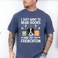 Read Books & Pet My Frenchton Owner Frenchton Lover Men's Comfort Colors T-Shirt Blue Jean Read Books & Pet My Frenchton Owner Frenchton Lover Men's Comfort Colors T-Shirt Blue Jean