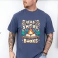 Read More Books Camping Outdoors Travel Campfire Smores Men's Comfort Colors T-Shirt Blue Jean