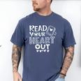 Read Your Heart Out Cute For Teacher Women Love Reading Book Men's Comfort Colors T-Shirt Blue Jean