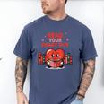 Read Your Heart Out Shirt Valentine Teacher Bookworm Lover Men's Comfort Colors T-Shirt Blue Jean