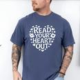Read Your Heart Out Teacher Women Bookish Reader Book Lover Men's Comfort Colors T-Shirt Blue Jean Read Your Heart Out Teacher Women Bookish Reader Book Lover Men's Comfort Colors T-Shirt Blue Jean
