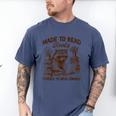 Reading Book Lover Made To Read Books Forces To Read Emails Men's Comfort Colors T-Shirt Blue Jean