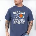 Reading Is My Favorite Sport Reading Book Lover Reader Men's Comfort Colors T-Shirt Blue Jean