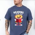 Reading Is My Jam I Love To Read Books Men's Comfort Colors T-Shirt Blue Jean Reading Is My Jam I Love To Read Books Men's Comfort Colors T-Shirt Blue Jean