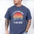 Retro I Put My Book Down To Be Here For Book Lover Men's Comfort Colors T-Shirt Blue Jean Retro I Put My Book Down To Be Here For Book Lover Men's Comfort Colors T-Shirt Blue Jean