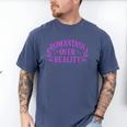 Romantasy Book Reader Aesthetic With Fantasy Feels Men's Comfort Colors T-Shirt Blue Jean Romantasy Book Reader Aesthetic With Fantasy Feels Men's Comfort Colors T-Shirt Blue Jean
