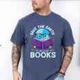 Save Earth It´s Only Planet With Books Reader Earth Day Men's Comfort Colors T-Shirt Blue Jean Save Earth It´s Only Planet With Books Reader Earth Day Men's Comfort Colors T-Shirt Blue Jean