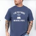 I Like Sci-Fi Books And Maybe 3 People Men's Comfort Colors T-Shirt Blue Jean