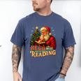 He Sees What You’Ve Been Reading Santa Book Lover Christmas Men's Comfort Colors T-Shirt Blue Jean He Sees What You’Ve Been Reading Santa Book Lover Christmas Men's Comfort Colors T-Shirt Blue Jean