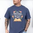 She Blooms Among The Pages Women Mom Wife Floral Book Quote Men's Comfort Colors T-Shirt Blue Jean She Blooms Among The Pages Women Mom Wife Floral Book Quote Men's Comfort Colors T-Shirt Blue Jean