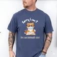 Sorry I Can't Indoor Cat Top For Introvert With Coffee Book For Men Women Kids Men's Comfort Colors T-Shirt Blue Jean Sorry I Can't Indoor Cat Top For Introvert With Coffee Book For Men Women Kids Men's Comfort Colors T-Shirt Blue Jean