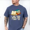 Like Thick Books Cant Lie Happiness Reading Positive Men's Comfort Colors T-Shirt Blue Jean Like Thick Books Cant Lie Happiness Reading Positive Men's Comfort Colors T-Shirt Blue Jean