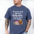 Woman Cannot Survive On Books Alone She Also Needs Yarn Men's Comfort Colors T-Shirt Blue Jean Woman Cannot Survive On Books Alone She Also Needs Yarn Men's Comfort Colors T-Shirt Blue Jean
