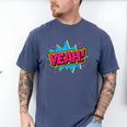 Yeah Comic Comic Book Graphic Men's Comfort Colors T-Shirt Blue Jean