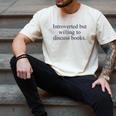 Introverted But Willing To Discuss Books Reading Introvert Men's Comfort Colors T-Shirt Ivory Introverted But Willing To Discuss Books Reading Introvert Men's Comfort Colors T-Shirt Ivory