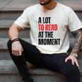 A Lot To Read At The Moment Reading Book Reader Nerd Men's Comfort Colors T-Shirt Ivory