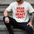 Read Your Heart Out Book Lover Reading Teachers Kids Men's Comfort Colors T-Shirt Ivory