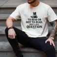 To Read Or Not To Read Book Lover Readers Bookworm Reading Men's Comfort Colors T-Shirt Ivory