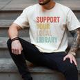 Support Your Local Library Books Bookaholic Teacher Bookworm Men's Comfort Colors T-Shirt Ivory Support Your Local Library Books Bookaholic Teacher Bookworm Men's Comfort Colors T-Shirt Ivory