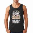 The Book Is Always Better Men Tank Top