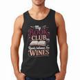 My Book Club Reads Between The Wines Men Tank Top