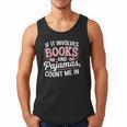 Book And Pajamas Humorous Book Lover Reading Bedtime Men Tank Top