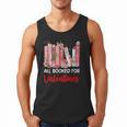 All Booked For Valentine Book Lovers Women Girl Teacher Men Tank Top All Booked For Valentine Book Lovers Women Girl Teacher Men Tank Top