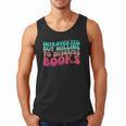 Bookish Reading Love Introverted But Willing To Discuss Book Men Tank Top Bookish Reading Love Introverted But Willing To Discuss Book Men Tank Top