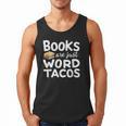 BOOKS ARE JUST WORD TACOS Men Tank Top BOOKS ARE JUST WORD TACOS Men Tank Top