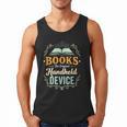 Books The Original Handheld Device Men Tank Top