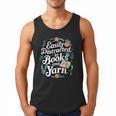 Easily Distracted By Yarn And Books Men Tank Top