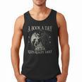 Fantasy Book Club Dragon Reader Book A Day Keep Reality Away Men Tank Top