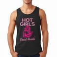 Hot Girls Read Books Cute Book Reader Women Men Tank Top Hot Girls Read Books Cute Book Reader Women Men Tank Top