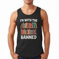I'm With The Banned Librarian Banned Book Lover Reader Men Tank Top I'm With The Banned Librarian Banned Book Lover Reader Men Tank Top