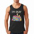 I'm Okay Book Reader Book Nerd Book Reading Lover Men Tank Top I'm Okay Book Reader Book Nerd Book Reading Lover Men Tank Top