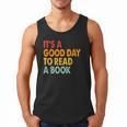It's A Good Day To Read A Book Retro Vintage Teacher Men Tank Top It's A Good Day To Read A Book Retro Vintage Teacher Men Tank Top