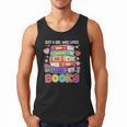 Just A Girl Who Loves Books Reading Library Men Tank Top Just A Girl Who Loves Books Reading Library Men Tank Top