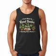 I Just Want To Read Books And Buy More Plants Men Tank Top