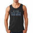 Be Kind Drink Water Read Books Men Tank Top