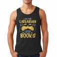 I Am Librarian Book Reader Library Book Reading Men Tank Top