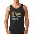 Life Happens Reading Helps Book Lovers Vinage Men Tank Top Life Happens Reading Helps Book Lovers Vinage Men Tank Top