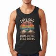 Love God Drink Coffee Read Books Men Tank Top