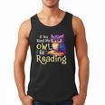 If You Need Me Owl Be Reading Book Lover Reading Bookworm Men Tank Top If You Need Me Owl Be Reading Book Lover Reading Bookworm Men Tank Top