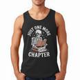 One More Chapter Skeleton Reading Books Lovers Readers Men Tank Top